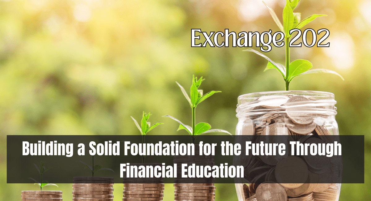 Building a Solid Foundation for the Future Through Financial Education