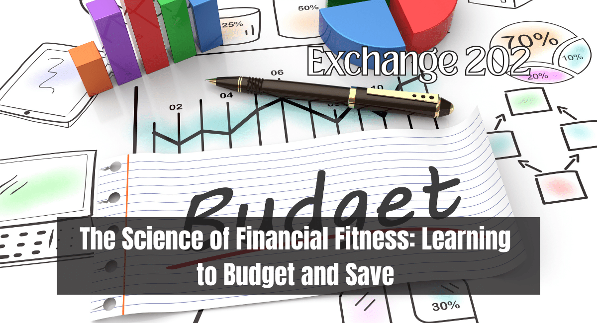 The Science of Financial Fitness Learning to Budget and Save
