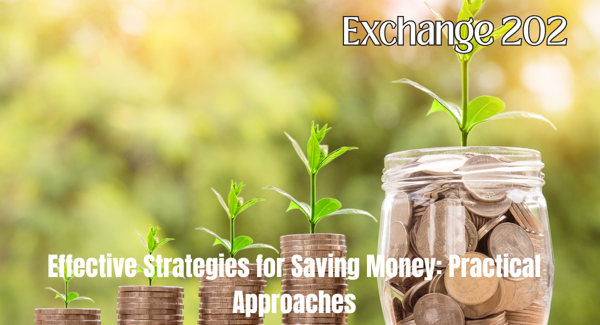 Effective Strategies for Saving Money Practical Approaches