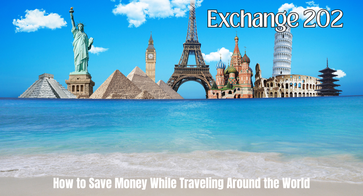 How to Save Money While Traveling Around the World